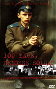 Film: 100 Tage, Genosse Soldat