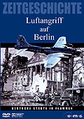 Zeitgeschichte - Luftangriff auf Berlin