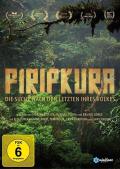 Film: Piripkura - Die Suche nach den Letzten ihres Volkes