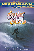 Bruce Brown - Surfin' Shorts