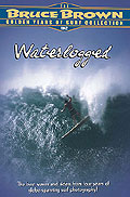 Film: Bruce Brown - Waterlogged
