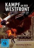 Kampf an der Westfront - Entscheidung im Westen - Teil 1: 1939-1941