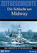 Zeitgeschichte - Die Schlacht um Midway