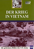 Film: Der Krieg in Vietnam - die geheimen Bilder der US-Army