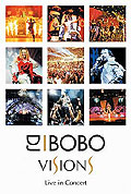 DJ Bobo - Visions - Live In Concert