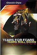 Film: Tears for Fears - Tears Roll Down - Greatest Hits '82-'92
