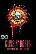 Guns n' Roses - Welcome To The Videos