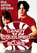 The White Stripes - Candy Coloured Blues