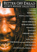 Film: Better Off Dread - An MVD Reggae Collection