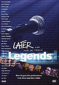 Film: Later - Legends