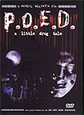 P.O.E.D. - A Little Drug Tale