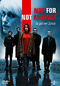 Film: Not For, Not Against - Es gibt kein Zurck