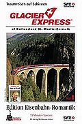 Film: RioGrande-Videothek - Edition Eisenbahn-Romantik - Glacier-Express
