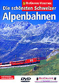 Film: RioGrande-Videothek - Die schnsten Schweizer Alpenbahnen