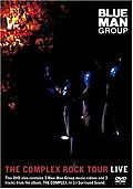 Film: Blue Man Group - The Complex Rock Tour Live