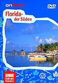 on tour: Florida - der Sden
