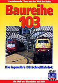 Bahn Extra Video: Baureihe 103