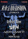 Film: Wacken Road Show 2003