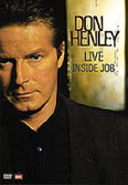 Don Henley - Live: Inside Job