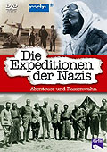 Die Expeditionen der Nazis: Abenteuer und Rassenwahn