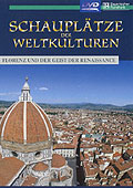Schaupltze der Weltkulturen - Teil 1: Florenz