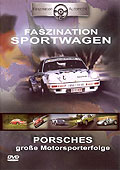 Film: Faszination Sportwagen - Porsches groe Motorsporterfolge
