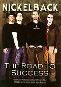 Nickelback - The Road To Succes