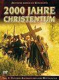 2000 Jahre Christentum - Teil 1