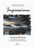 Impressions - Living in Harmony