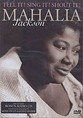 Film: Mahalia Jackson - Tell it! Sing it! Shout it!