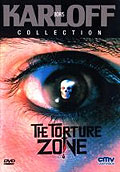 Film: The Torture Zone - Karloff Collection