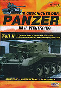 Die Geschichte der Panzer im II. Weltkrieg - Teil 2