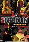 Film: A to Zeppelin - The Unauthorized Story of Led Zeppelin