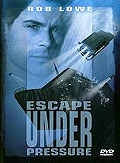 Film: Escape Under Pressure