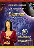 Das Horoskop 2005: Skorpion