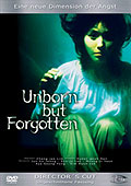 Unborn but Forgotten - Director's Cut