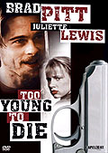 Film: Too Young to Die