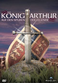 Knig Arthur - Auf den Spuren der Legende