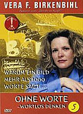 Vera Birkenbihl Live 5: Ohne Worte - Wortlos denken