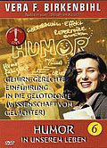Vera Birkenbihl Live 6: Humor in unserem Leben