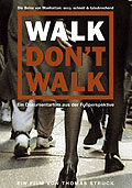 Film: Walk don't walk