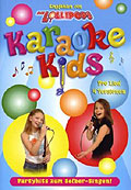 Karaoke Kids - Partyhits zum Selber-Singen!