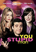 Film: You Stupid Man