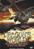 Dragon's World - Unglaubliche Entdeckung im Reich der Drachen