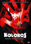Kolobos - Frchte die Dunkelheit