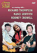 Mountain Stage - An Evening With... Richard Thompson, Nanci Griffith, Rodney Crowell