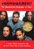 Korn - Kornography - The Unauthorized Biography Of Korn