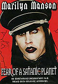 Film: Marilyn Manson - Fear Of A Satanic Planet