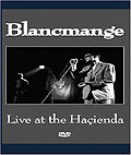 Blancmange - Live At The Hacienda