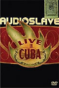 Film: Audioslave - Live in Cuba
